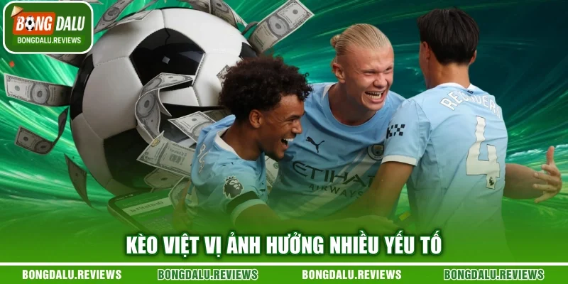 Kèo việt vị ảnh hưởng nhiều yếu tố